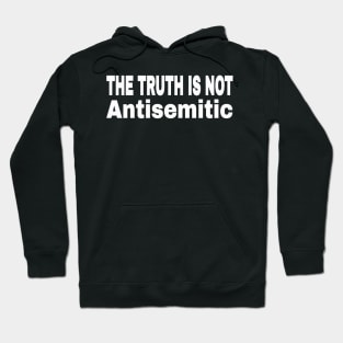 The Truth Is Not Antisemitic - Two-Tier - White - Front Hoodie